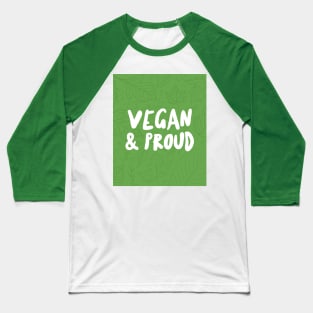 Vegan & Proud Baseball T-Shirt